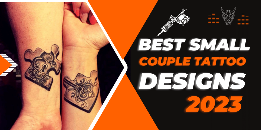 Best Small Couple Tattoo Designs in 2023