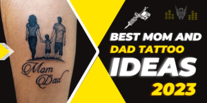 5 Mom Dad Tattoo ideas: Expressing Love through Body Art